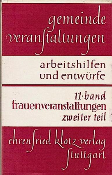 Gemeindeveranstaltungen; Teil: Bd. 11., Frauenveranstaltungen.