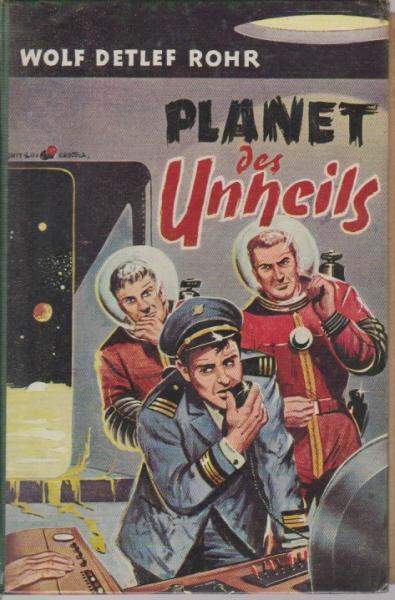 Planet des Unheils. Zukunftsroman