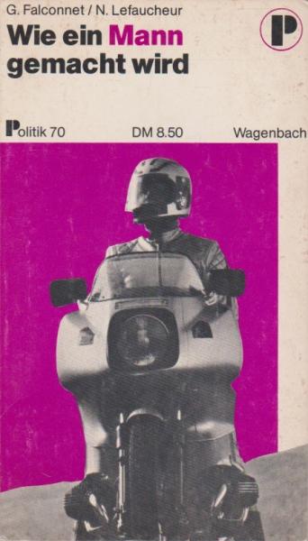 Wie ein Mann gemacht wird.