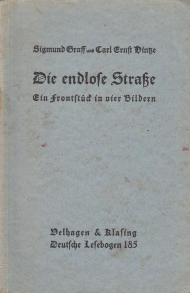 Die endlose Strasse : ein Frontstück in 4 Bildern.