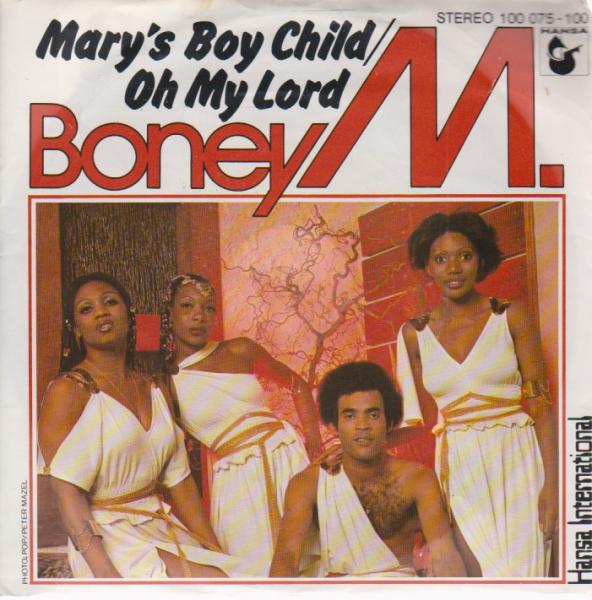 Mary's boy child - Oh my lord / Dancing in the streets [Vinyl, 7"]