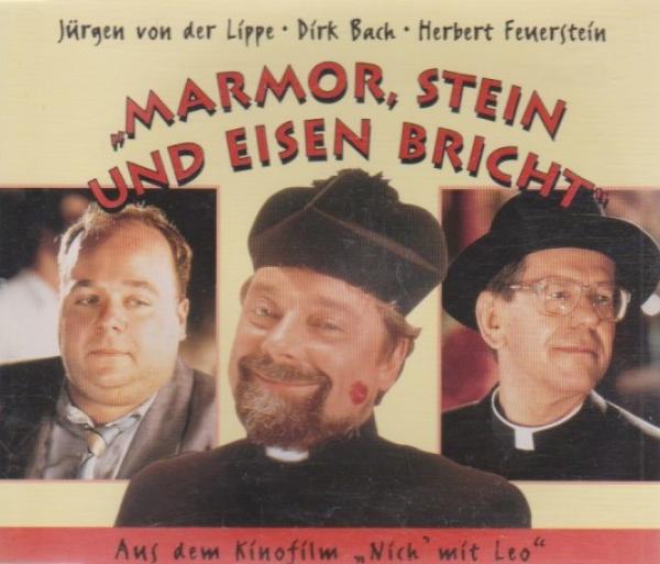 Marmor, Stein und Eisen bricht (& Dirk Bach, Herbert Feuerstein)
