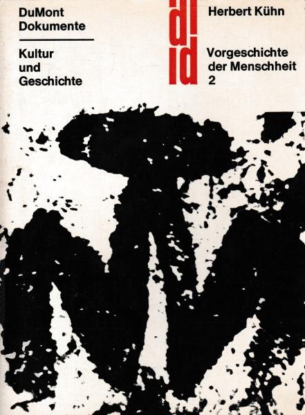 Kühn, Herbert: Vorgeschichte der Menschheit; Teil: Bd. 2., Neusteinzeit