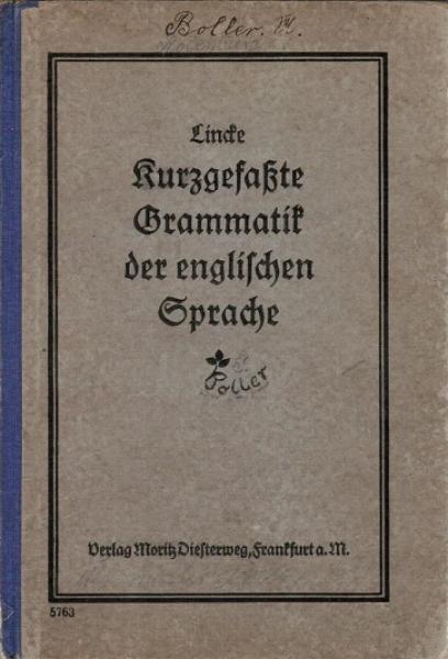 Kurzgfaßte Grammatik der Englischen Sprache für höhere Lehranstalten.