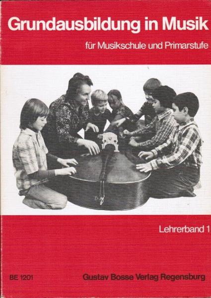 Grundausbildung in Musik; Teil: 1., Musikschule 1. Unterrichtsjahr, Primarstufe 1. - 2. Unterrichtsjahr einschliesslich Vorschulklasse.