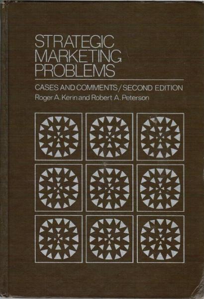 Strategic Marketing Problems.