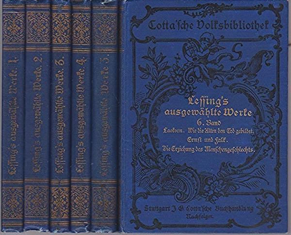 Lessings ausgewählte Werke in sechs Bänden. Bde. 1-6.