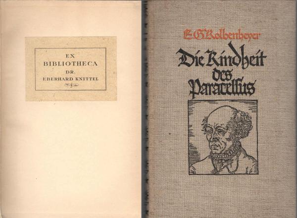Ex Bibliotheca Dr. Eberhard Knittel ; In : Die Kindheit des Paracelsus : Roman.