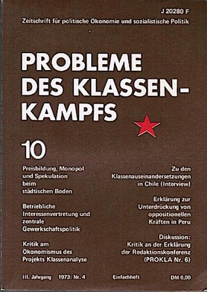Probleme des Klassenkampfes. Zeitschrift für politische Ökonomie und sozialistische Politik. 3. Jg., Nr.4/ 73, Heft 10.