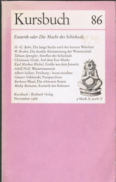 Kursbuch 86: Esoterik oder Die Macht des Schicksals.