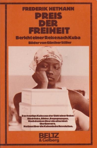 Preis der Freiheit : Bericht e. Reise nach Kuba.