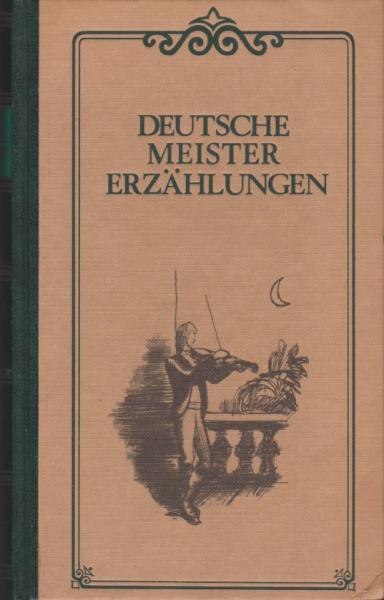 Deutsche Meistererzählungen.