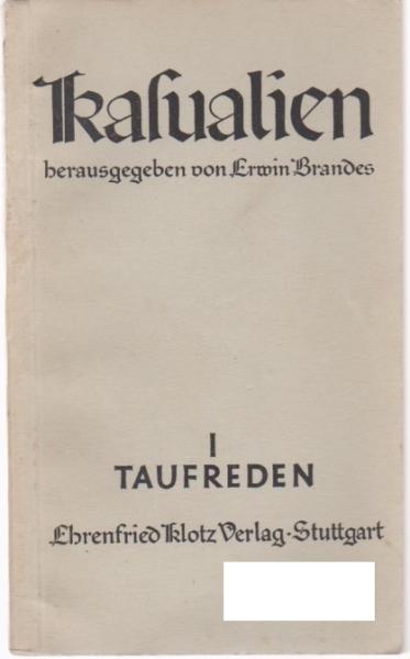 Kasualien; Teil: 1., Taufreden : Taufgebete u. Tauftexte