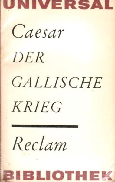 Der Gallische Krieg.