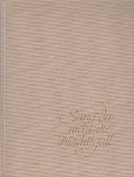 Sang da nicht die Nachtigall?; Teil: [Hauptw.].