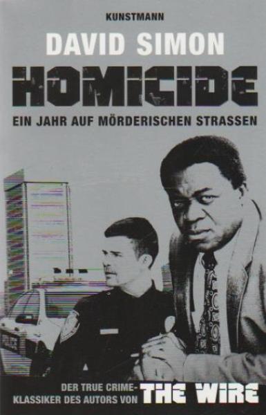 Homicide : ein Jahr auf mörderischen Straßen.
