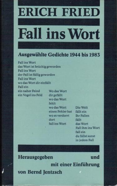 Fall ins Wort : ausgew. Gedichte 1944 - 1983.
