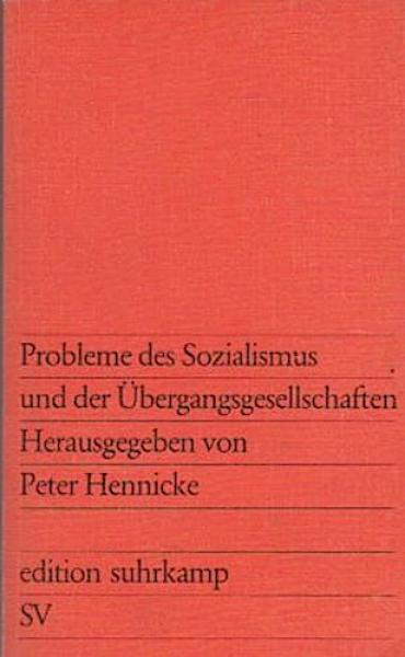 Probleme des Sozialismus und der Übergangsgesellschaften.