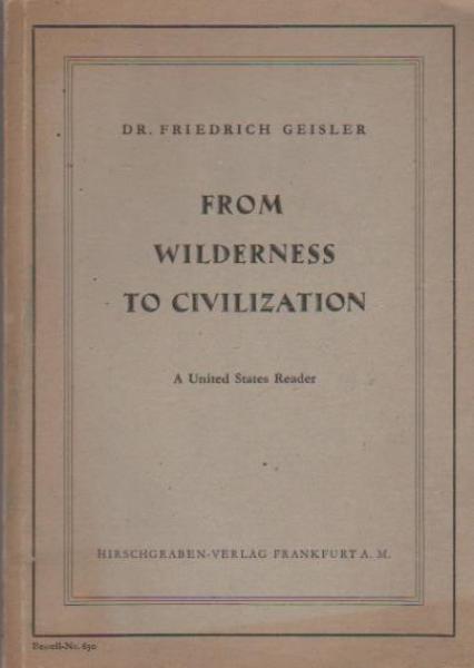 From Wilderness to Civilization.