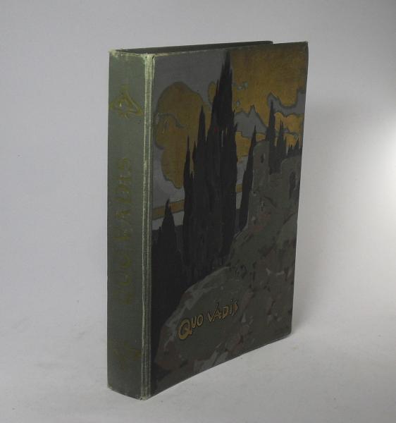 Quo Vadis. Geschichtliche Erzählung aus der Zeit Kaiser Neros