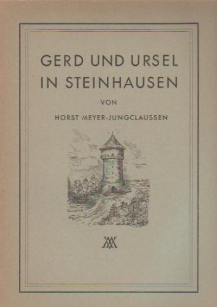 Gerd und Ursel in Steinhausen : Besuch einer kleinen Stadt. Geschichten f.d. 3. Schuljahr.