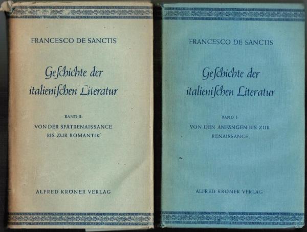 Geschichte der italienischen Literatur. 2. Bde.: Bd. 1: Von den Anfängen bis zur Renaissance; Bd. 2: Von der Spätrenaissance bis zur Romantik