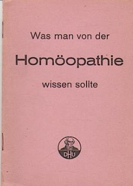 Was man von der Homöopathie wissen sollte.