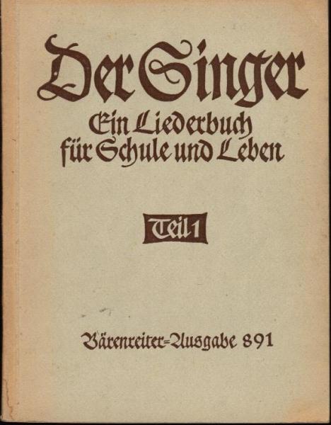 Der Singer; Teil: T. 1., Unterstufe : 1. - 4. Schuljahr.