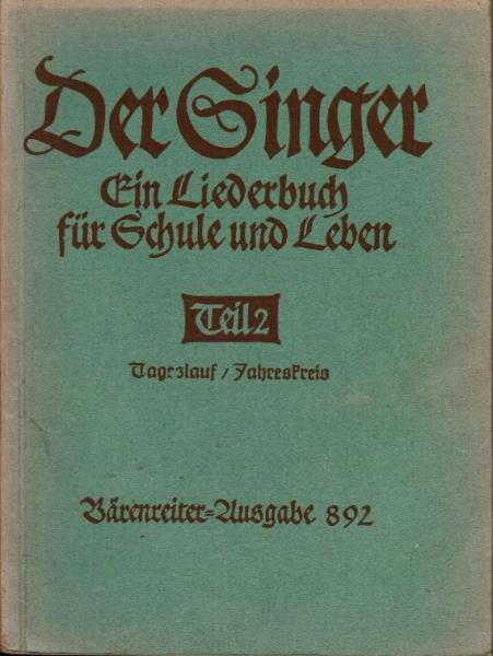 Der Singer; Teil: T. 2., Mittelstufe : 5. - 8. Schuljahr. Tageslauf u. Jahreskreis