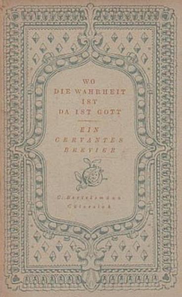 Wo die Wahrheit ist, da ist Gott.