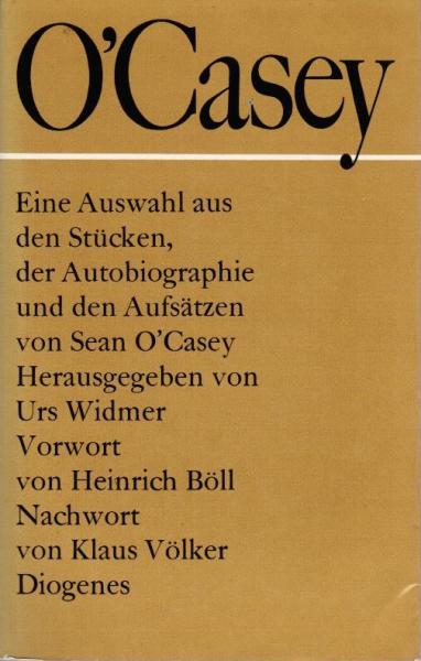 Eine Auswahl aus den Stücken, der Autobiographie und den Aufsätzen.