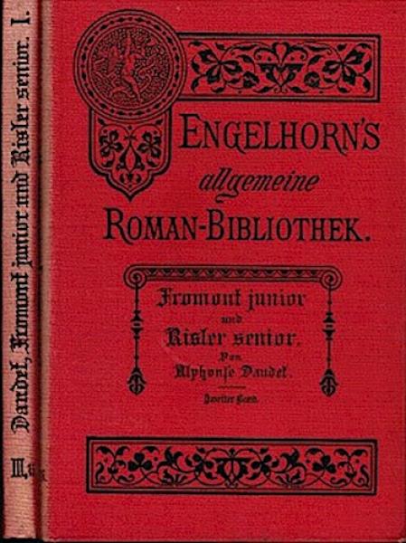 Fromont junior und Risler senior. Roman in zwei Bänden (= Engelhorns Allgemeine Romanbibliothek. Eine Auswahl der besten modernen Romane aller Völker. Dritter Jahrgang, Bd. 15 / Bd. 16 ).