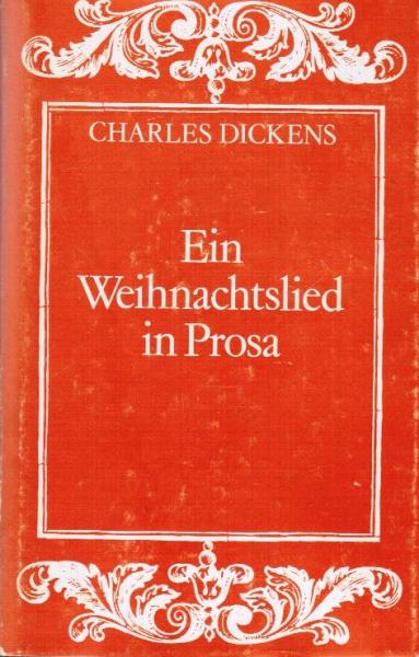 Ein Weihnachtslied in Prosa : Erzählung.