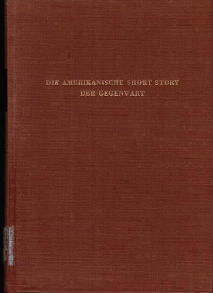 Die amerikanische Short story der Gegenwart : Interpretationen.