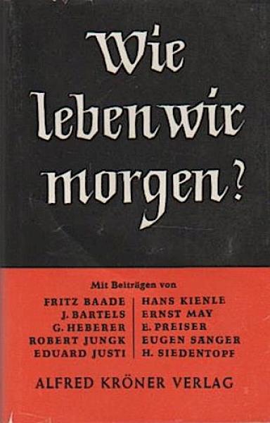 Wie leben wir morgen? : Eine Vortragsreihe.