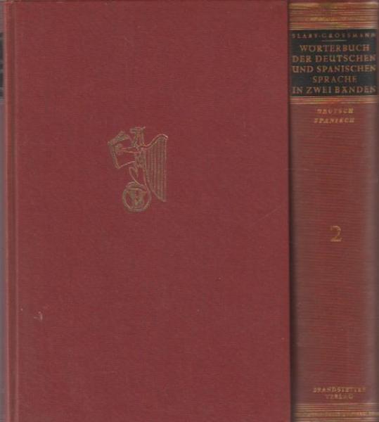 Wörterbuch der Spanischen und Deutschen Sprache in zwei Bänden.
