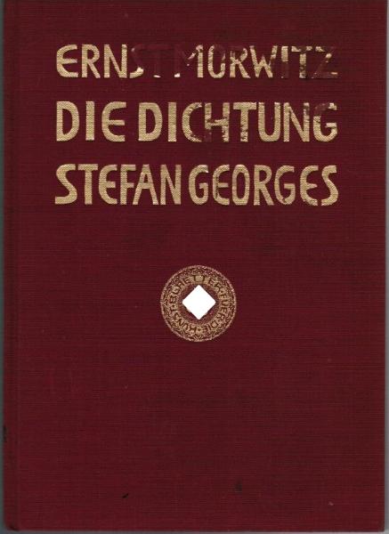 Die Dichtung Stefan Georges.