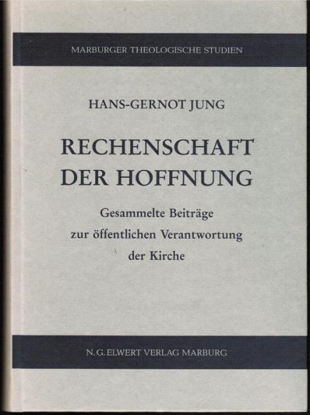 Rechenschaft der Hoffnung : gesammelte Beiträge zur öffentlichen Verantwortung der Kirche.