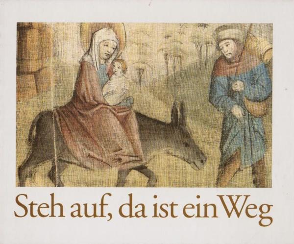 Steh auf, da ist ein Weg.