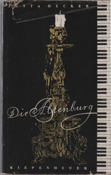 Die Altenburg : Geschichte e. Hauses.