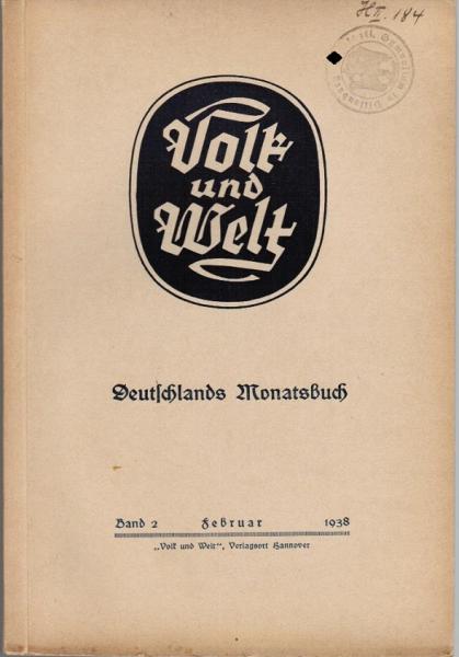 Volk und Welt. Deutschlands Monatsbuch; Band 2, Februar 1938