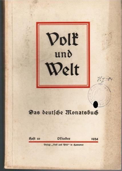 Volk und Welt. Das deutsche Monatsbuch; Heft 10, Oktober 1934