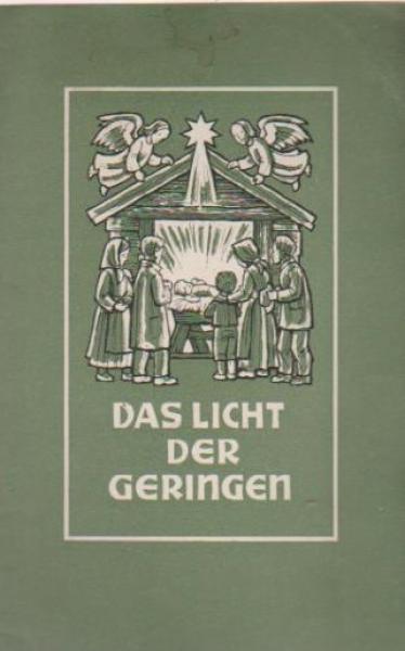 Das Licht der Geringen: Weinachtsheft des Burckhardthauses.