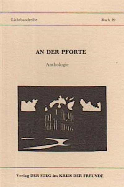 An der Pforte : Gedichte, Texte u. Aphorismen ; Anthologie.