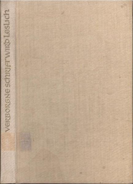 Verborgene Schrift wird leslich. Aus der Welt der heiligen Hildegard.