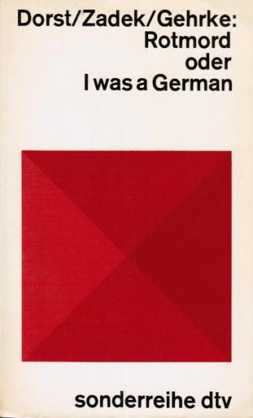 Rotmord oder I was a German : [Ein Fernsehspiel].