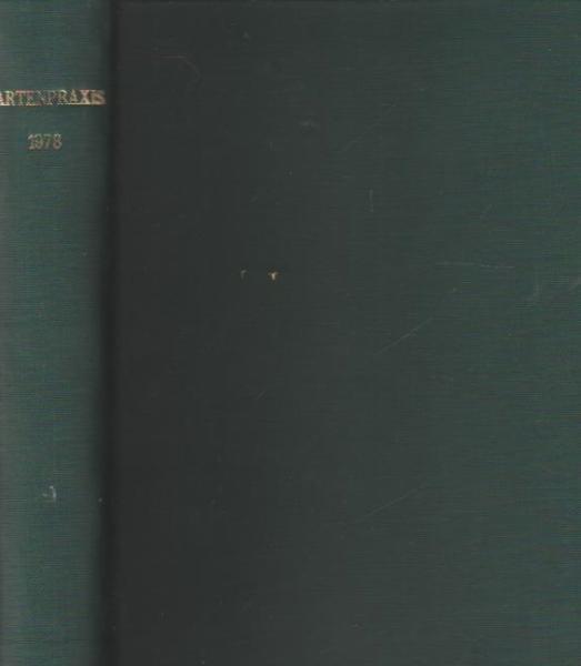 Gartenpraxis. Eine Zeitschrift für Kenner; Jahrgang 1978, Heft 1-12.