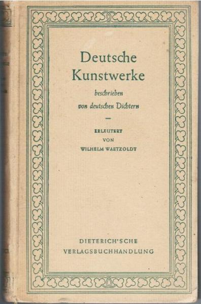 Deutsche Kunstwerke, beschrieben von deutschen Dichtern.