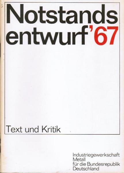 Notstandsentwurf '67 : Text u. Kritik.