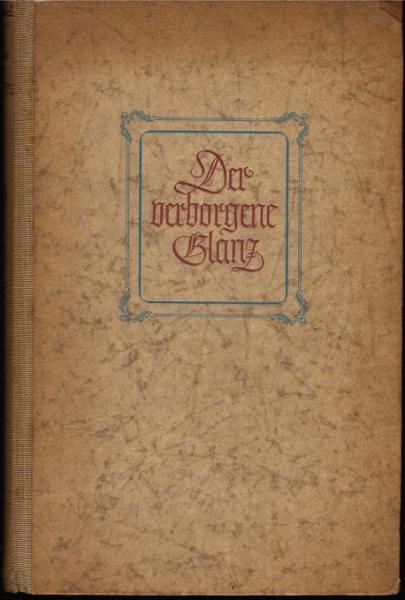 Der verborgene Glanz : Ein Buch f. junge Christen.